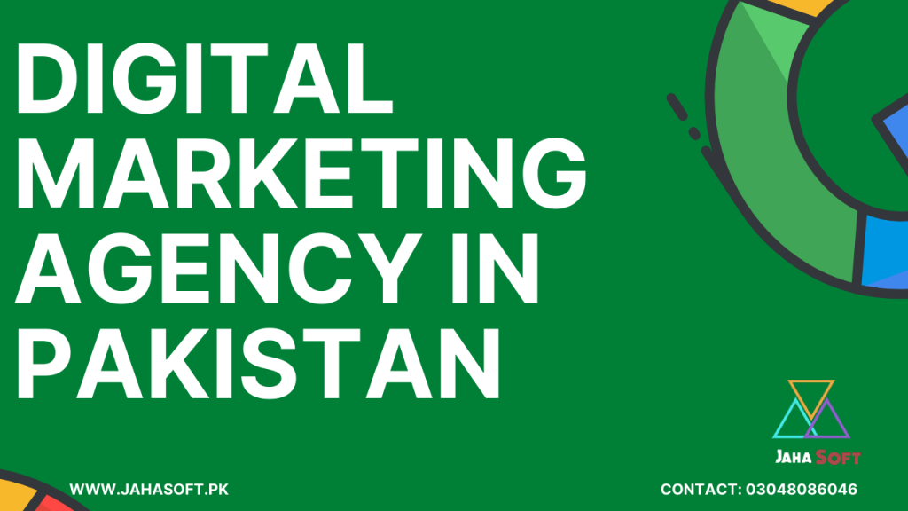 Digital Marketing Agency in Pakistan