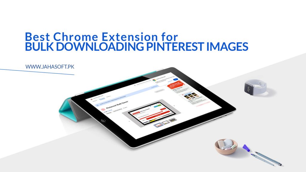Pinterest Bulk Downloader Chrome Extension