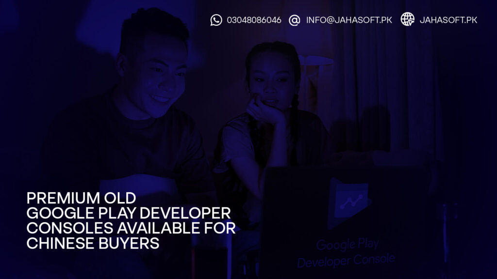 Premium Old Google Play Developer Consoles Available for Chinese Buyers